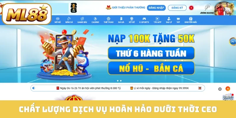 Chất lượng dịch vụ hoàn hảo dưới thời CEO