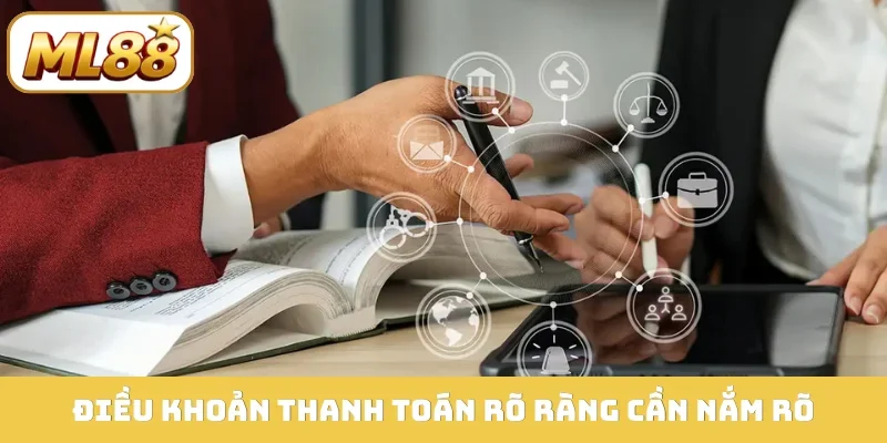 Điều khoản thanh toán rõ ràng cần nắm rõ