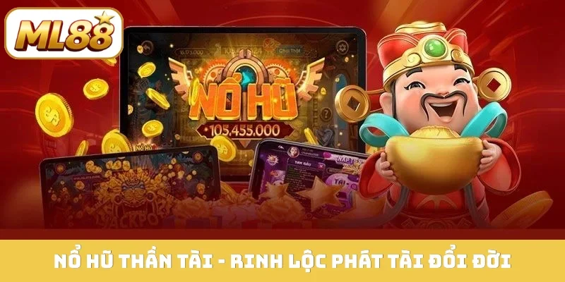 Nổ hũ Thần Tài