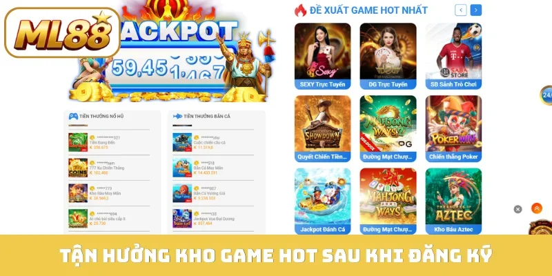 Tận hưởng kho game hot sau khi đăng ký