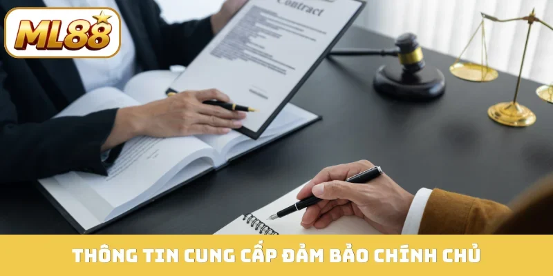 Thông tin cung cấp đảm bảo chính chủ